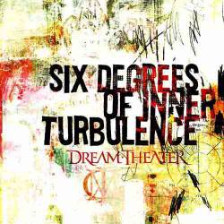 Dream Theater : Six Degrees of Inner Turbulence